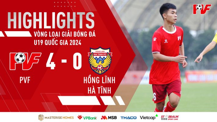 Highlights U19 PVF vs U19 Hồng Lĩnh Hà Tĩnh