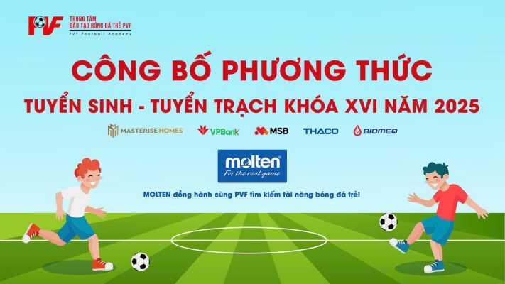 PVF công bố phương thức Tuyển sinh - Tuyển trạch khóa XVI năm 2025